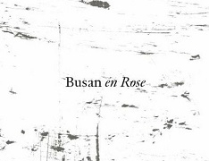Mark von SCHLEGELL "Busan en Rose"